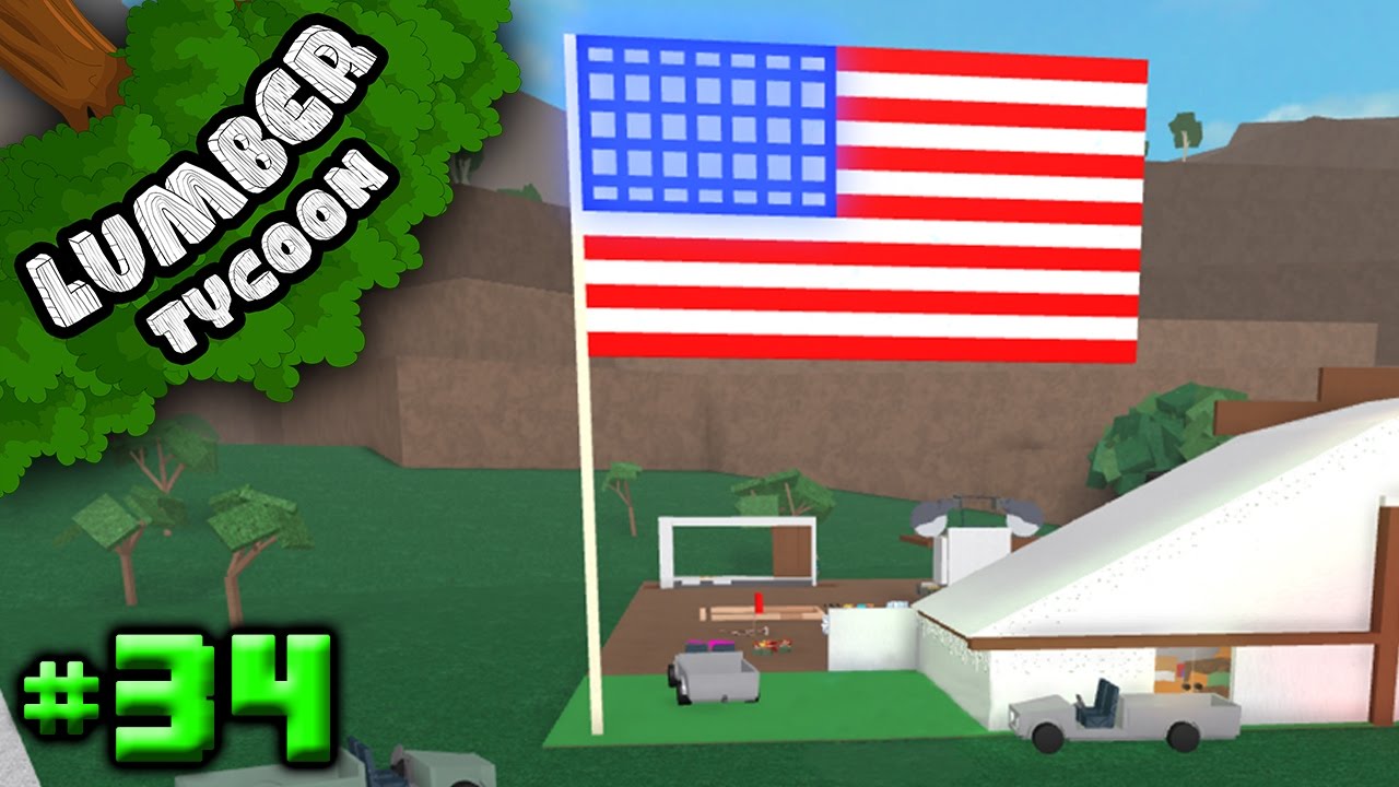 Lumber Tycoon Ep 34 Finished American Flag Roblox Youtube - us flag roblox