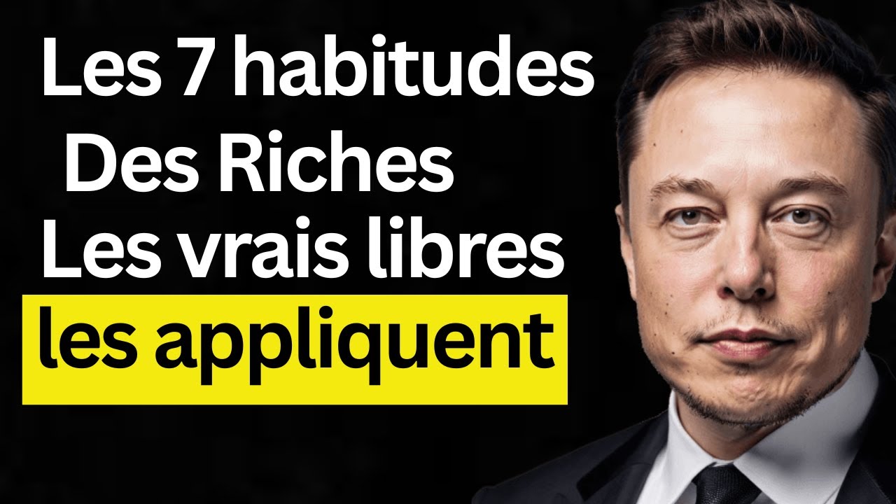✅   Les 7 habitudes financières des personnes vraiment libres.