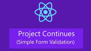 React Tutorials #10 -Project Continues (Form Validation and uuid) || Nepali