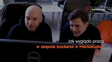 Jak wygląda praca w zespole backend w Merixstudio?