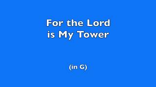 For the Lord is My Tower (Live) (G) | Steve Kuban chords