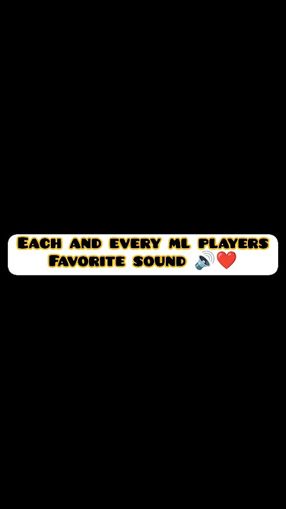 Favorite Sound 🔊❤️ #mobilelegends #mlbb #ml #favsound