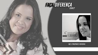 Download Cassiane | Se Creres Verás Video MP3 Cassiane | Se Creres Verás