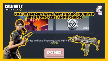 Kill 30 Enemies with Pharo equipped with 4 Stickers and a Charm | Call of Duty Mobile