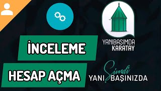 Yanıbaşımda Karatay Uygulaması İnceleme/ Hesap Açma