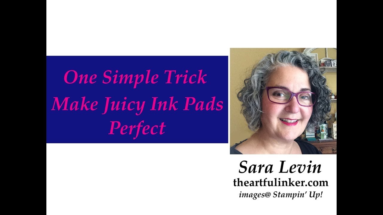 One Simple Trick to Make Your Juicy Ink Pads Perfect