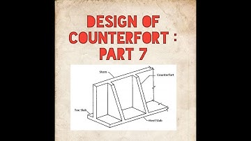 Design of Counterfort Retaining Wall#part 7 | design of the Counterfort