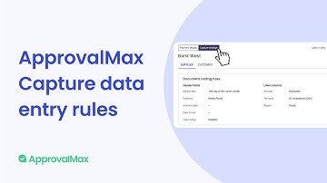 ApprovalMax Capture data entry rules