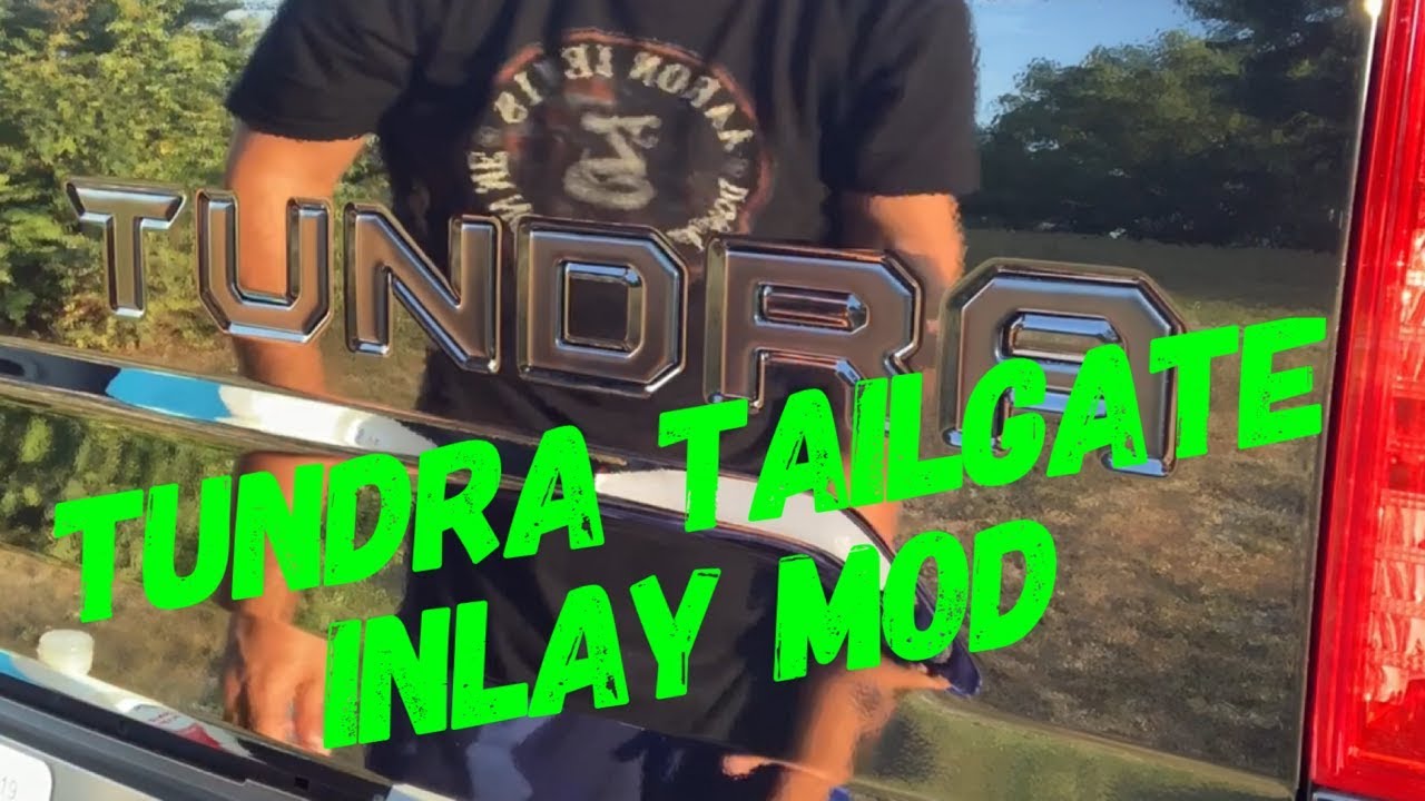 Tundra Tailgate Mod (Inlays) - YouTube