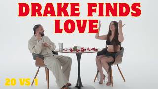 Drake 21v1 will he Find love ?