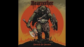 Bearzerker - Demons Can Fall