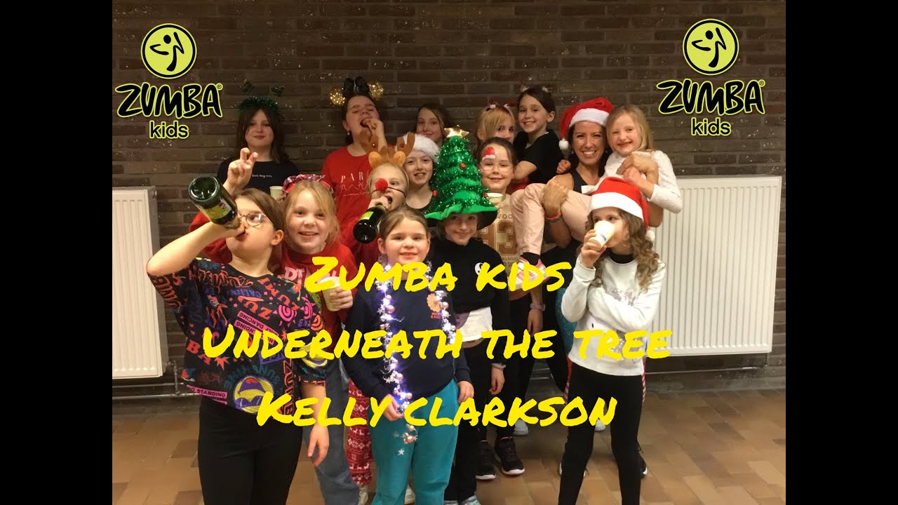 Zumba kids “Underneath the tree” Kelly Clarkson