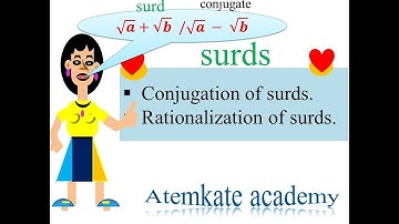 mathematics/surds  parts 2 /conjugation and rationalization of surds.