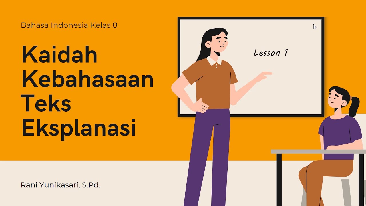 Kaidah Kebahasaan Teks Ekspalanasi I Langkah langkah Menulis Teks