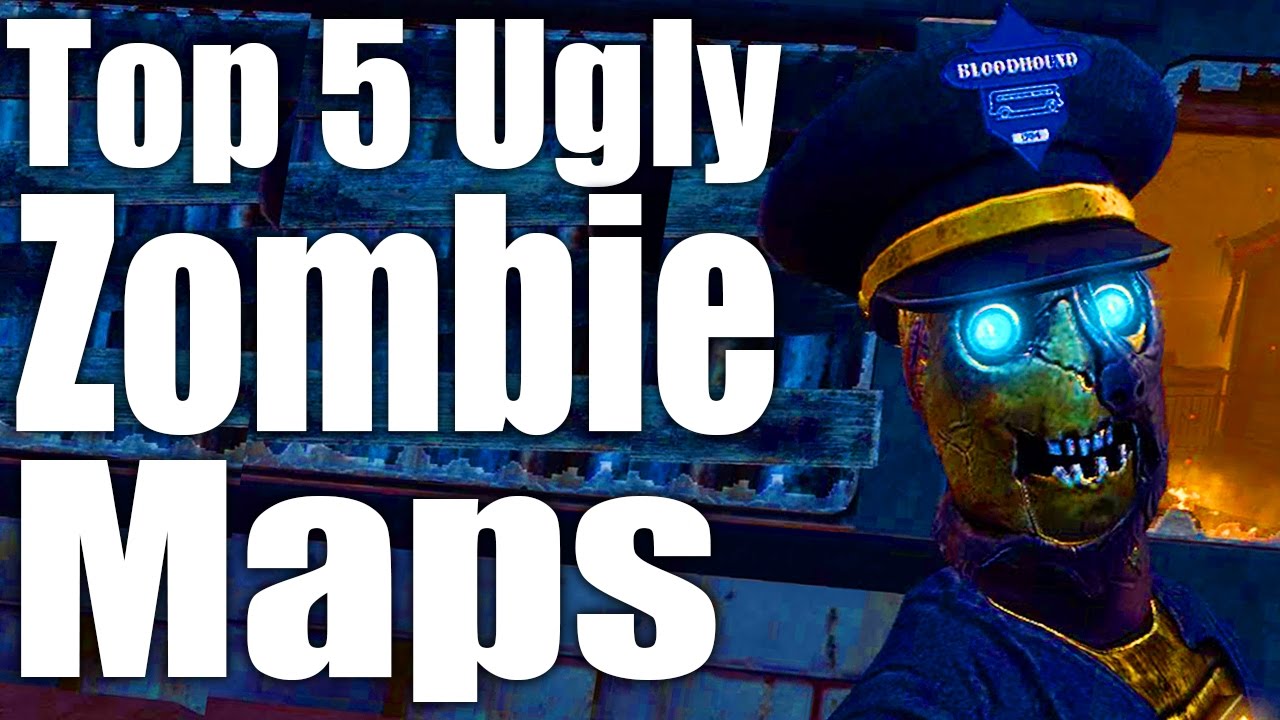 TOP 5 UGLIEST ZOMBIE MAPS~ (Black Ops 3 Zombies, BO2, BO1 & Waw)