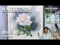 Watercolor White Rose Painting | How to Paint Rose in Watercolor | step by step