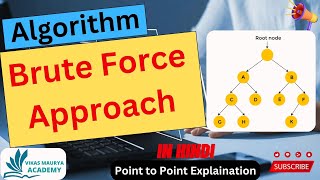 Brute Force Approach With Example  #algorithm | @VikasMauryaAcademy