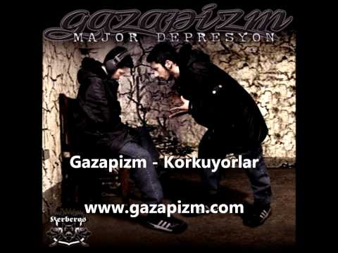 Gazapizm - Korkuyorlar (2009)