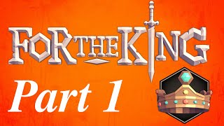 For The King (Hildebrant's Cellar) Solo Farming Gameplay Part 1