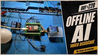 A DIY 100% Off-Grid Voice Assistant (Day #220 Office hours)