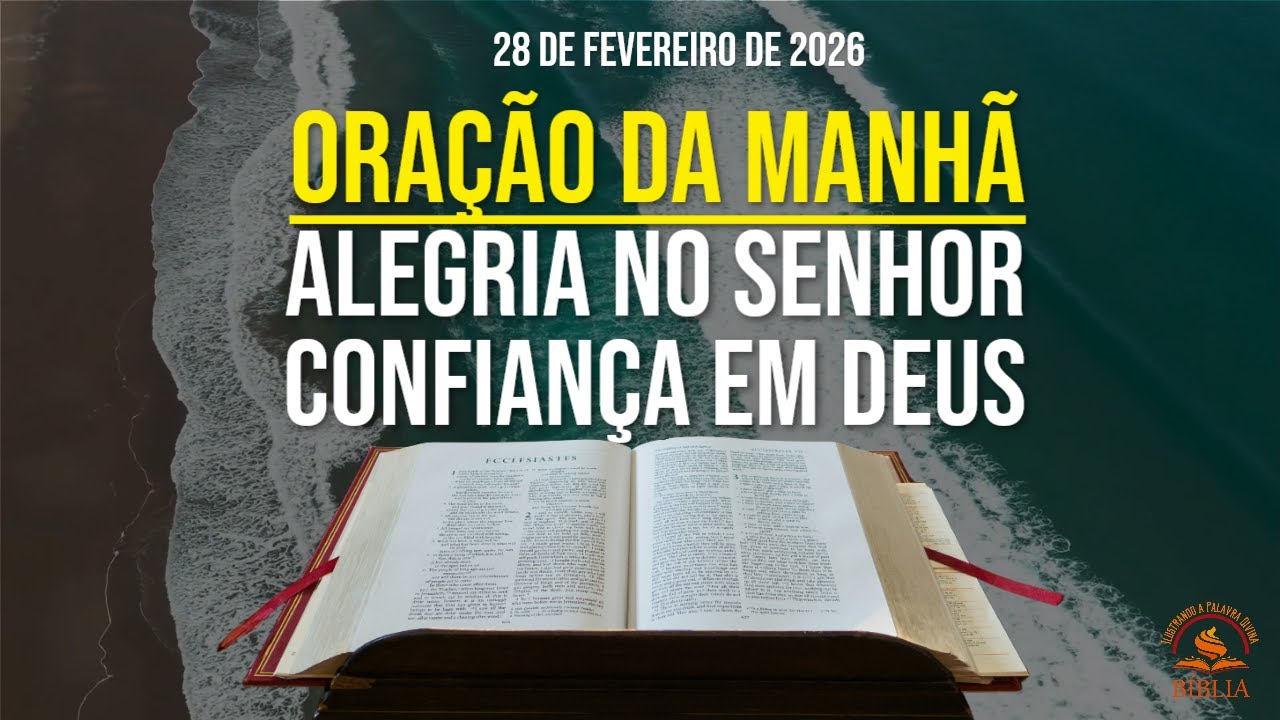 Alegrai-vos Sempre Confiança Em Deus Manhã | Oração da Manhã