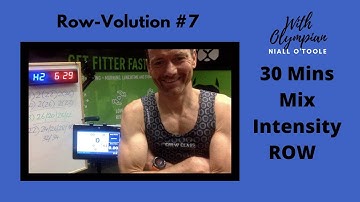 ROW-Volution Live-Stream #7: A 30 Mins Mixed Intensity Rowing Workout with 3X Olympian Niall O