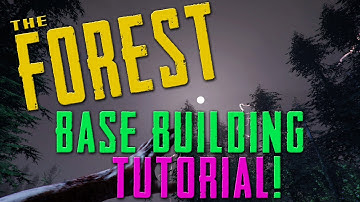 The Forest Base Building Tutorial - Beginner & Advanced