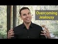 Overcoming Jealousy