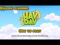 How to play hay day  ragou gaming