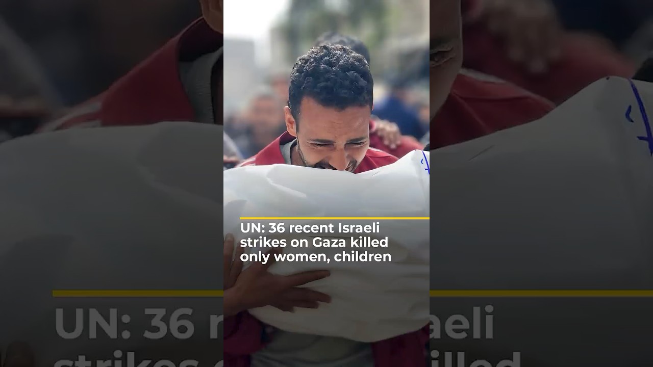 الأمم المتحدة: 36 غارة إسرائيلية حديثة على غزة أسفرت عن مقتل نساء وأطفال فقط | AJ #shorts
