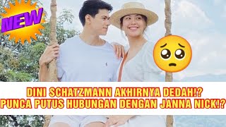 DINI SCHATZMANN AKHIRNYA‼️ DEDAH PUNCA PUTUS HUBUNGAN DENGAN JANNA NICK ⁉️🥺