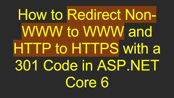 How to Redirect Non-WWW to WWW and HTTP to HTTPS with a 301 Code in ASP.NET Core 6
