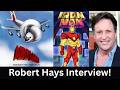 Robert Hays Interview! #ironman #airplane #marvel