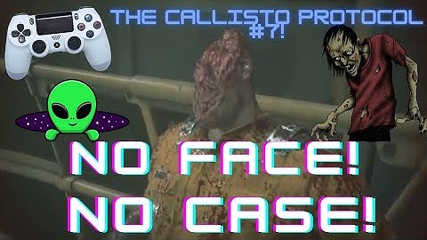NO FACE NO CASE! The Callisto Protocol #7 #thecallistoprotocol #youtube #youtubegaming #gaming #game