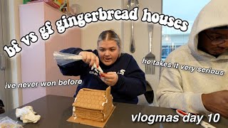 BF VS GF GINGERBREAD HOUSE COMPETITION *pr haul, getting sick, \& more* vlogmas day 10