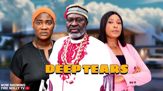 DEEP TEARS | KANAYO O. KANAYO | MERCY JOHNSON | JULIET PATRICK | NEW NOLLYWOOD MOVIES - YouTube