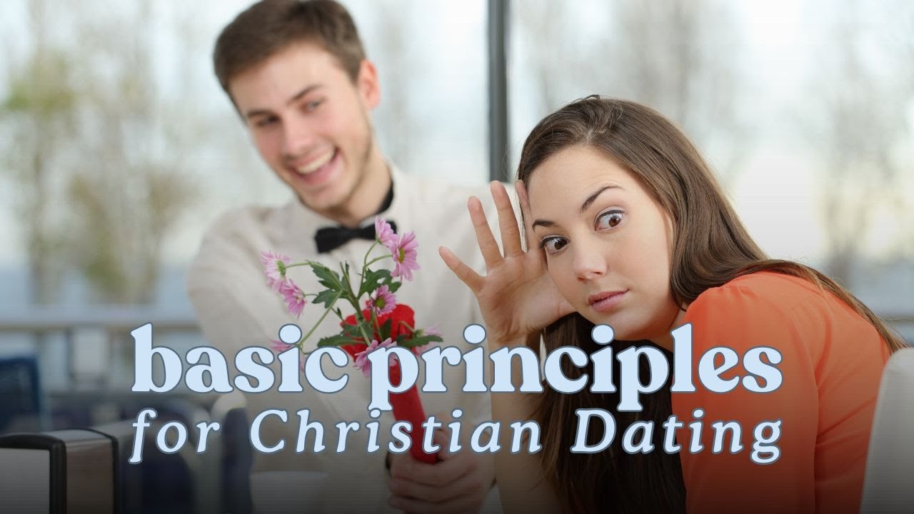 Biblical Principles for Christian Dating - YouTube