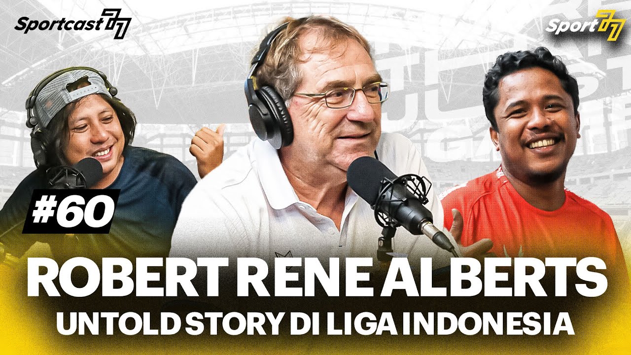 ROBERT RENE ALBERTS : KEBERHASILAN DI AREMA & BERBAGAI KISAH DI SEPAK BOLA INDONESIA