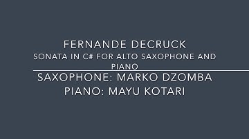 Fernande Decruck Sonata in C# for Saxophone Piano| Très modéré, expressif