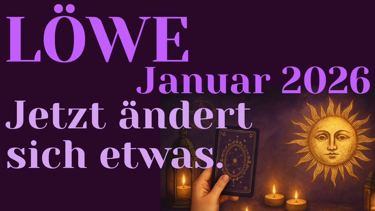 ♌Löwe JANUAR 2026❤️Schicksalsmoment: Erkenntnis durch Abstand.🙏