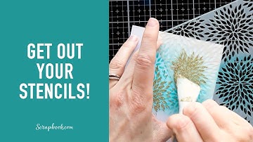 Use Your Stencils In A New Way! | Scrapbook.com