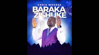 CHRIS WEKESA- BARAKA ZISHUKE (OFFICIAL VIDEO) SMS SKIZA 69815775 TO 811