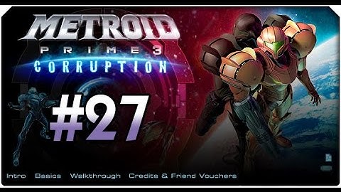 Metroid Prime 3: Corruption 100% Walkthrough Part 27 - Cleaning up Elysia