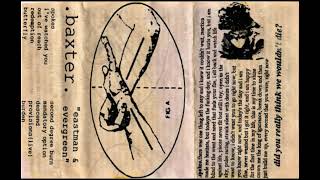 Baxter - Eastman & Evergreen (full album) timestamps