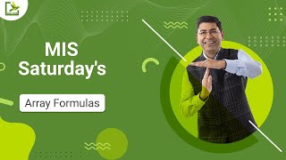 MIS Saturdays | Array Forumla screenshot 2