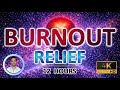 Burnout Relief for Deep Sleep | Mental Exhaustion Reset | 12 Hours |
