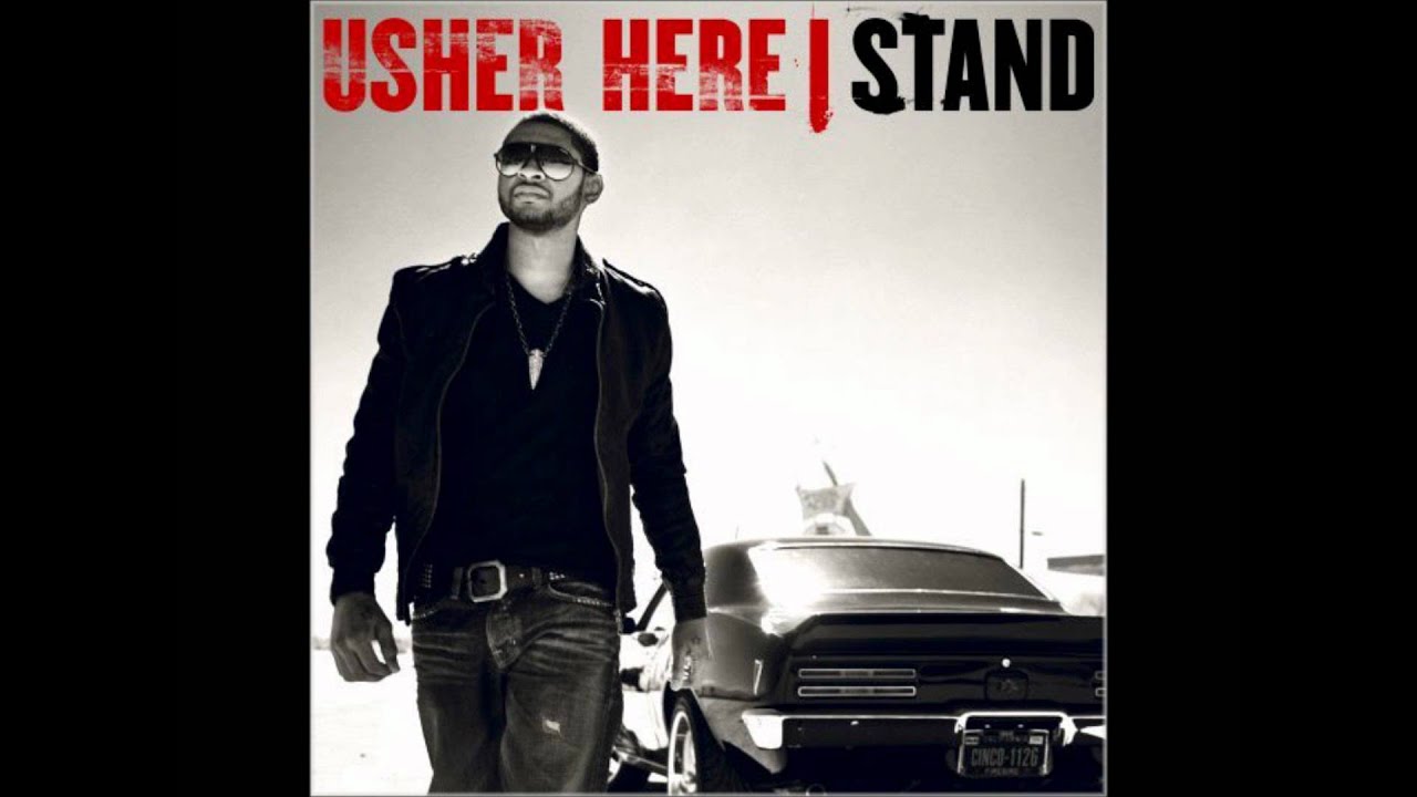 Usher - Here I stand