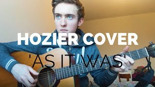 Hozier - &#39;As It Was&#39; Cover by Fiontan Cahill