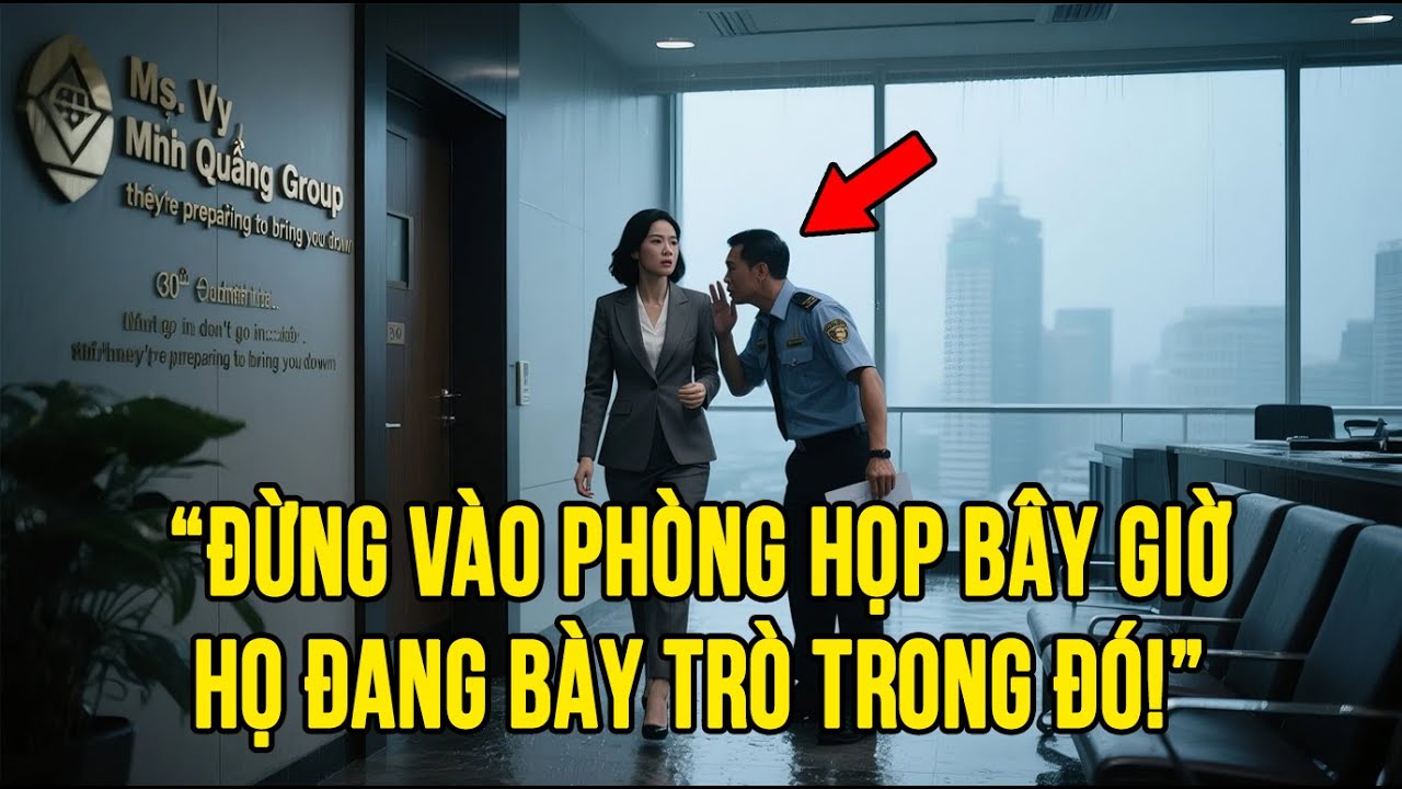 Nữ Tỷ Phú Đang Bước Vào Cuộc Họp Thì Anh Bảo Vệ Kéo Lại, Sự Thật Khiến Cả Tập Đoàn Chấn Động