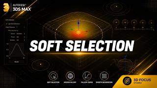 ㊝ 3Dsmax Basic 26 | Soft Selection in 3Dsmax.